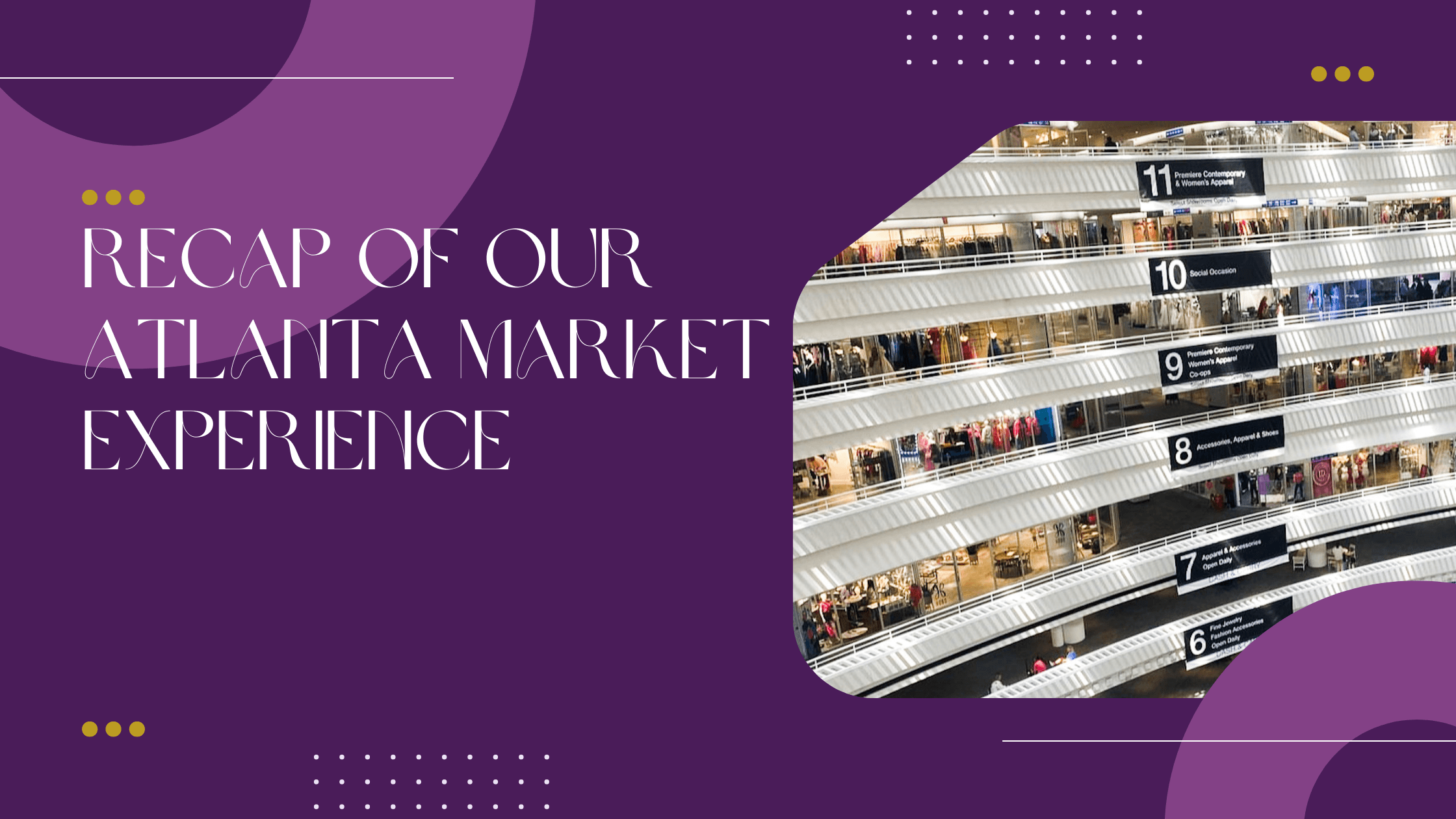 Recap of Our Atlanta Market Experience Fruit of the Vine Boutique