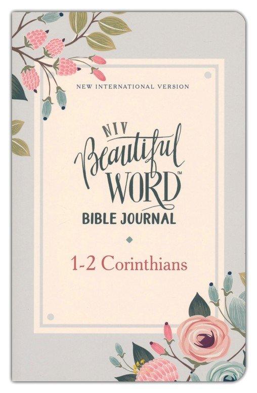 Beautiful Word Bible Journal of 1-2 Corinthians (NIV) | Fruit of the Vine Boutique 