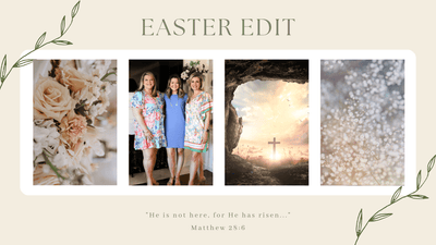 Easter Edit: Everything You Need This Easter