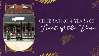 Celebrating 4 Years of Fruit of the Vine
