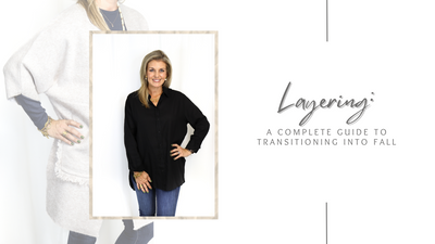 Layering: A Complete Guide to Transitioning into Fall