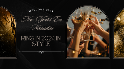New Year's Eve Necessities: Ring in 2024 in Style