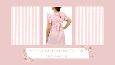 Spring Fling: Unveiling Our Chic New Arrivals