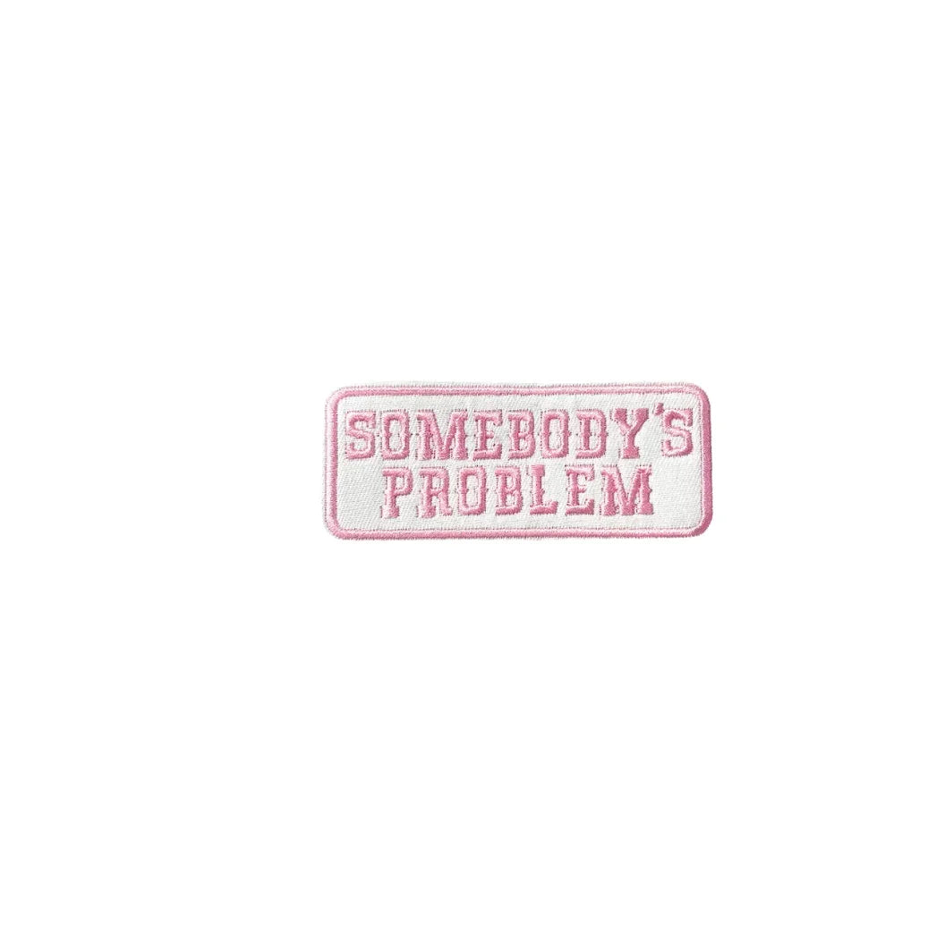 Somebody's Problem - Pink Patch