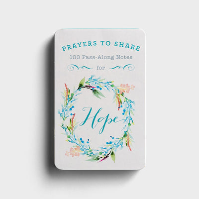 Prayers to Share for Hope - 100 Pass-Along Notes front.