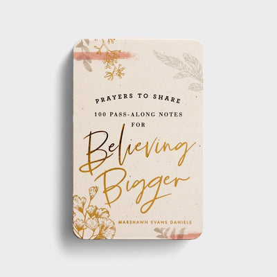 Prayers to Share: 100 Pass-Along Notes for Believing Bigger | Marshawn Evans Daniels front.