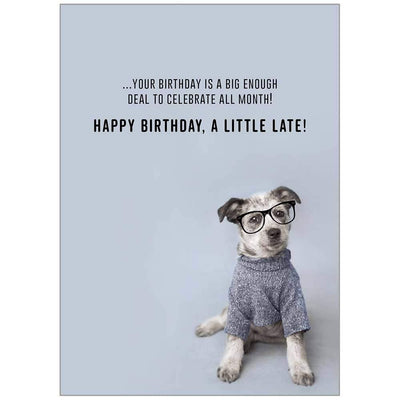 Intelligent Dog Belated Birthday Card | Fruit of the Vine Boutique 