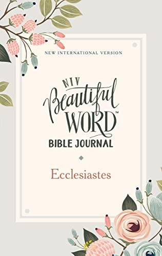 Beautiful Word Bible Journal of Ecclesiastes (NIV) | Fruit of the Vine Boutique 