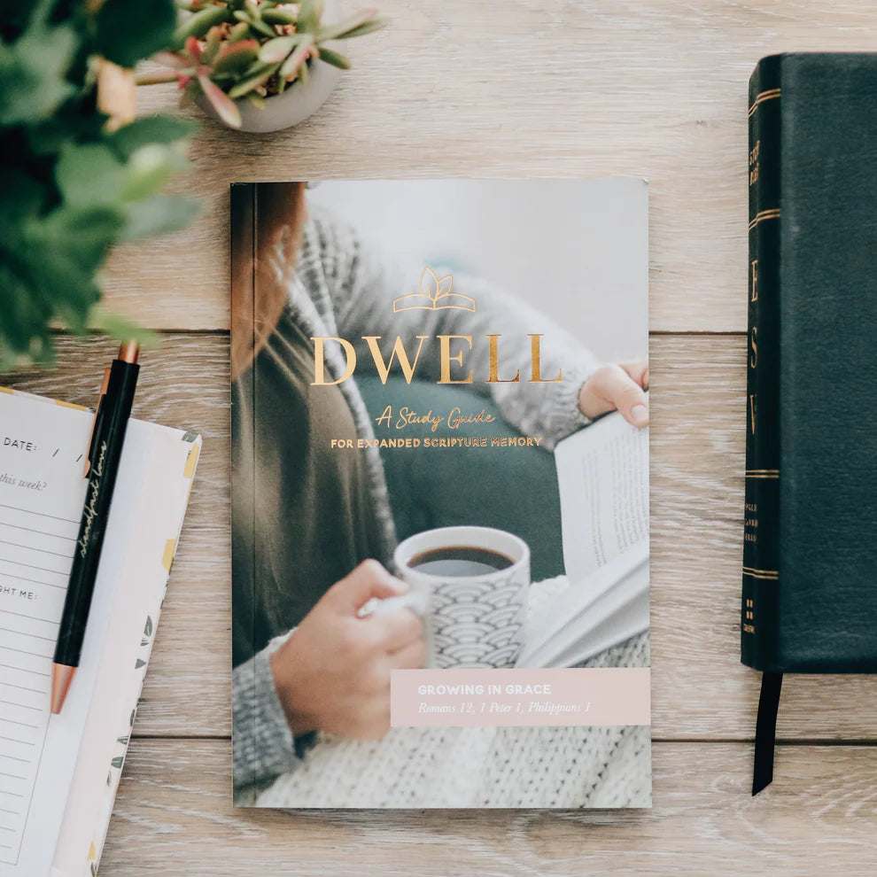 Dwell | A study guide for expanded scripture memory